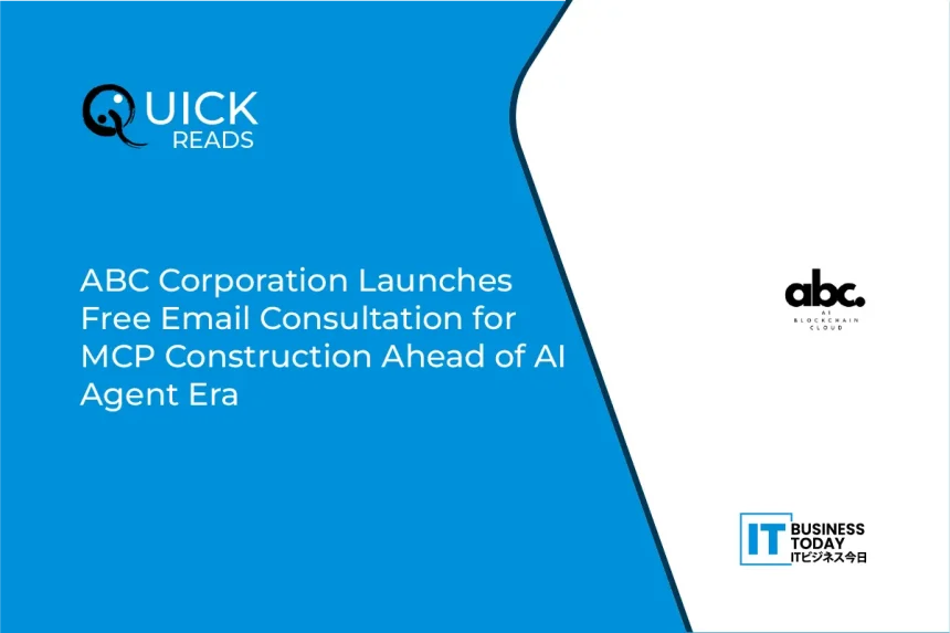 ABC Corporation Launches Free Email Consultation for MCP Construction Ahead of AI Agent Era